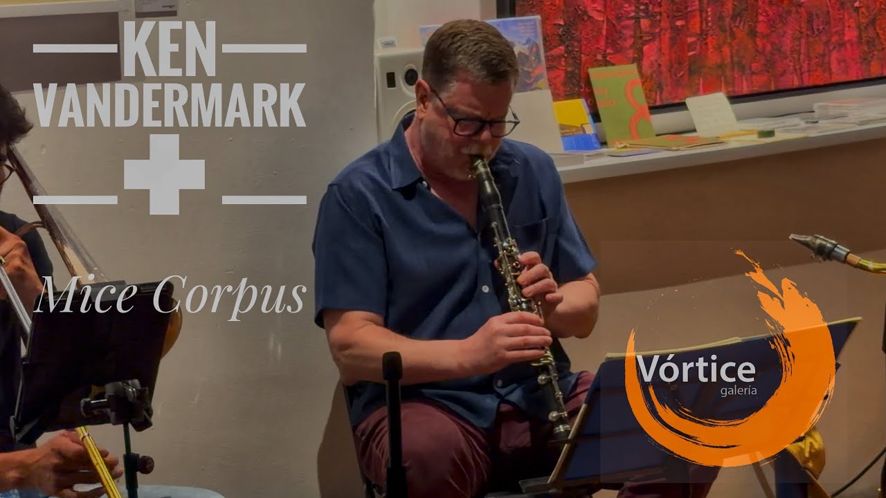 Ken Vandermark + Mice Corpus (Concierto, Parte 1) en Galería Vórtice (CDMX) - 14/febrero/2026