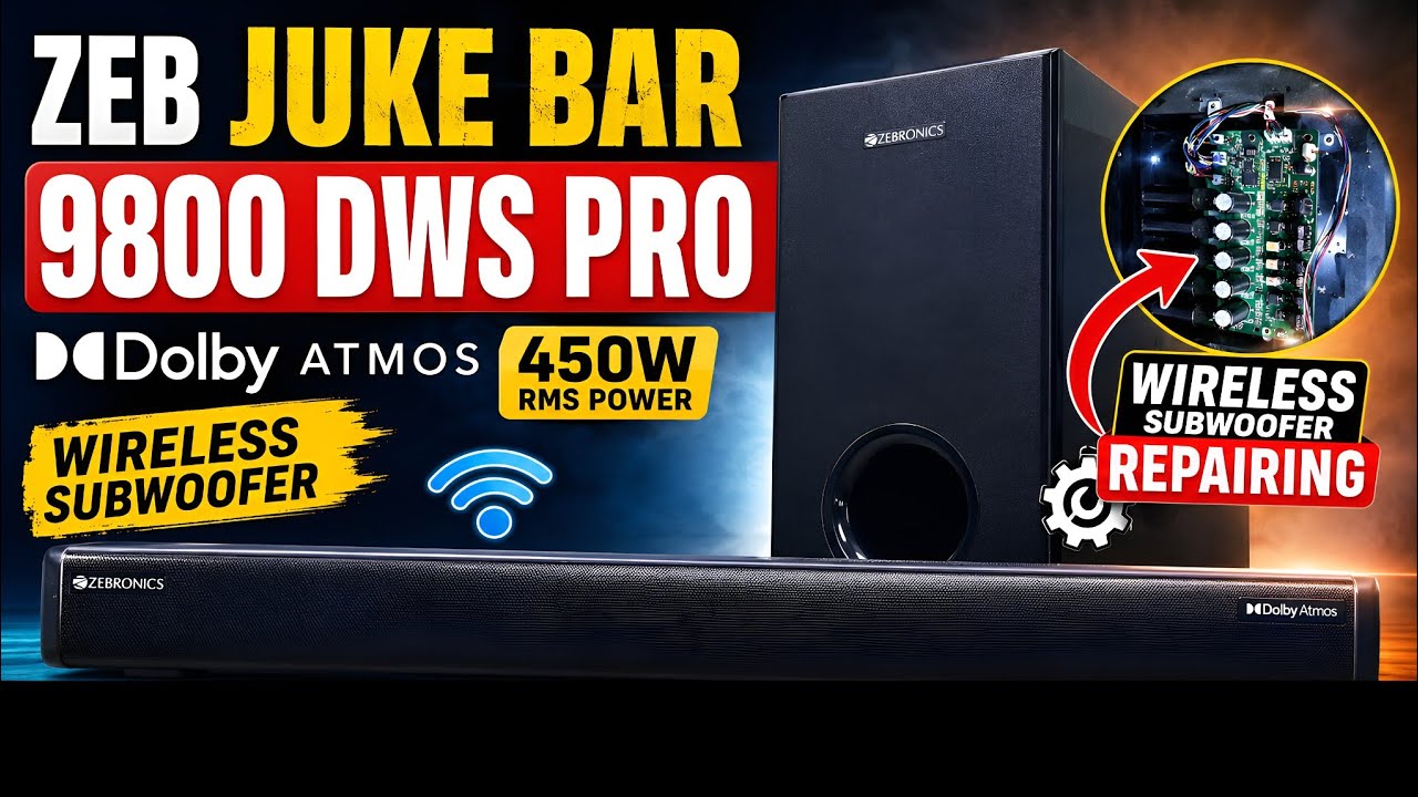 Zeb Juke Bar 9800 DWS Pro Dolby Atmos || Wireless subwoofer || wireless subwoofer repairing