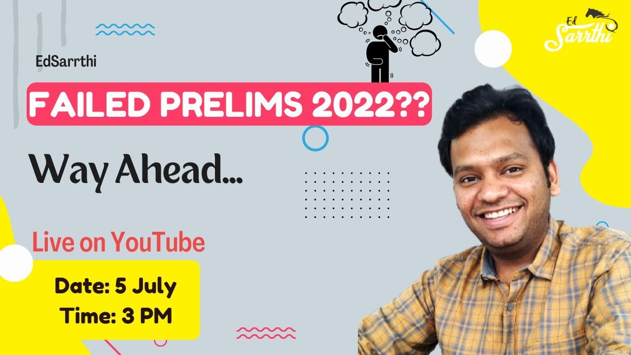 Failed in Prelims 2022 ? Way Ahead by Varun Jain