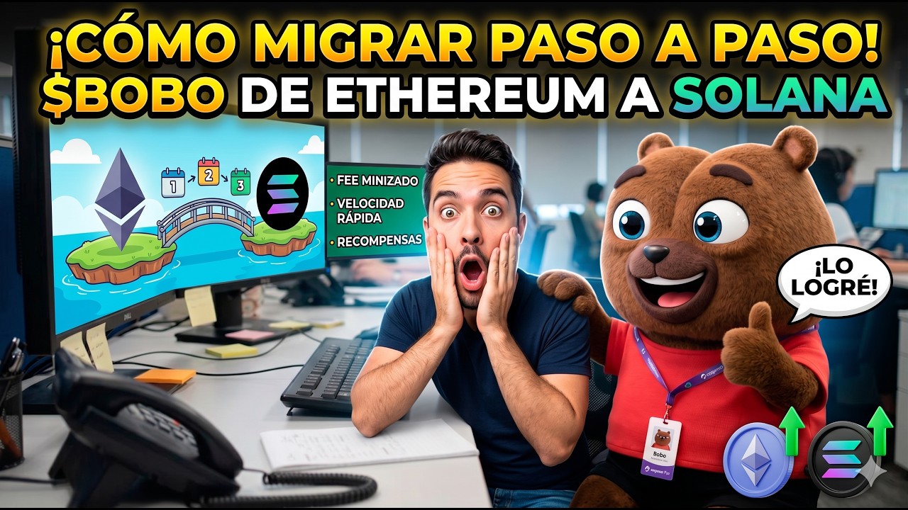 🔥 C&oacute;mo migrar $BOBO de ETH a SOLANA (Gu&iacute;a Completa 2026)