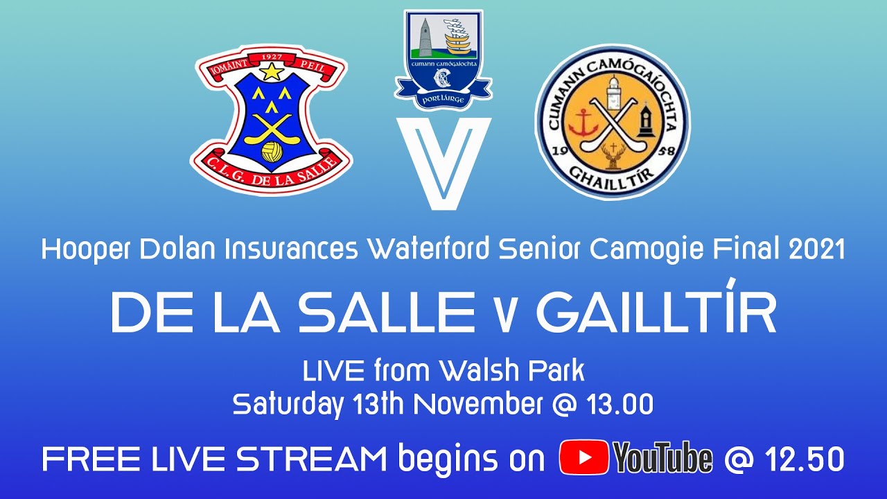 De La Salle v Gailltír - Waterford Senior Camogie Final 2021