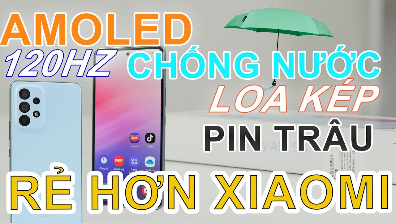 Đánh giá Galaxy A53 5G sau 1 năm: AMOLED 120HZ, IP68, LOA KÉP, PIN TRÂU... RẺ HƠN XIAOMI !!!