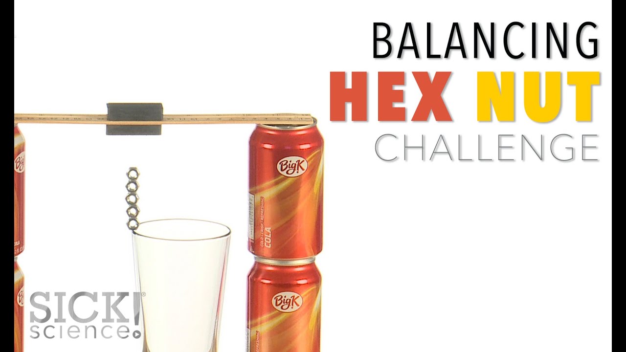 Balancing Hex Nut Challenge - Sick Science! #228