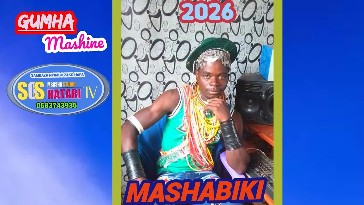 GUMHA  - NYANDA  MASHINE     _-_UJUMBE - BHASHABIKI    -   _-_MBASHA  STUDIO.2026