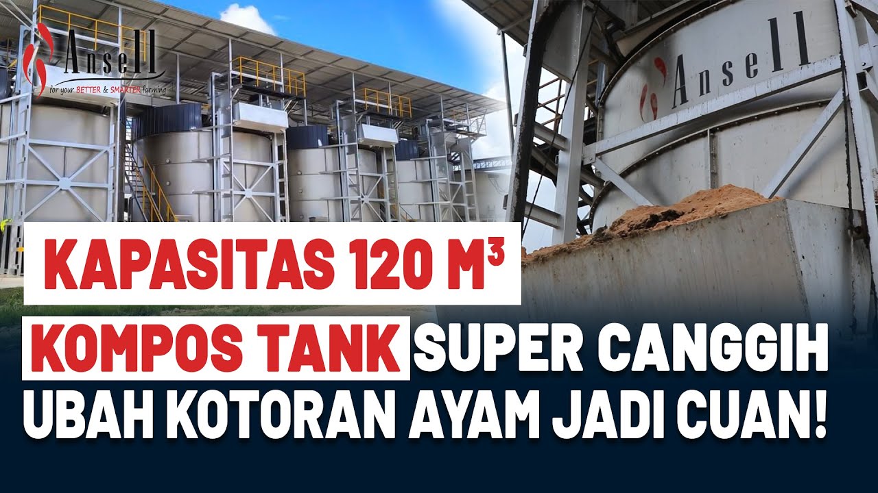 KOMPOS TANK KOTORAN AYAM SUPER BESAR: Solusi Tercanggih untuk Peternakan Modern!