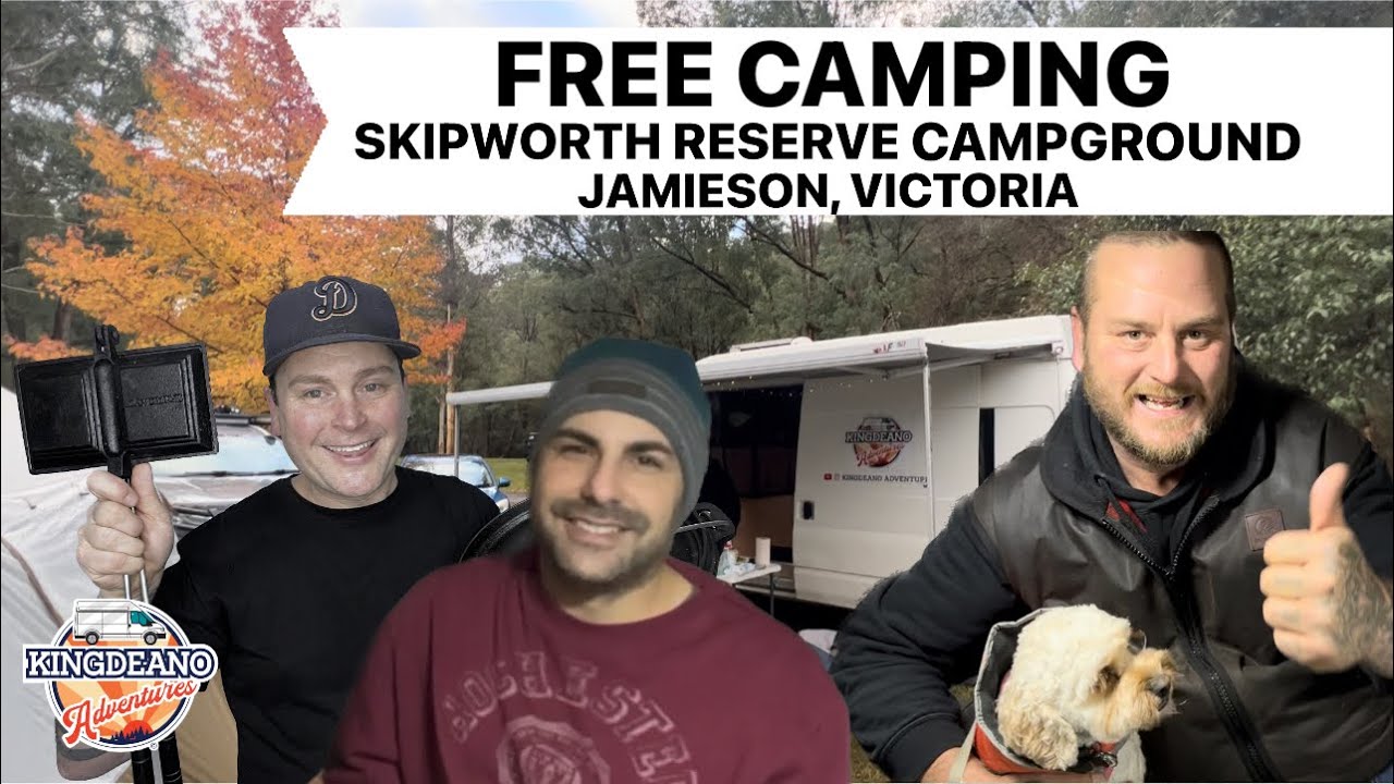 FREE CAMPING JAMIESON VICTORIA / FREE CAMPING MANSFIELD / CAMP COOKING / FREE CAMPING EILDON / FREE