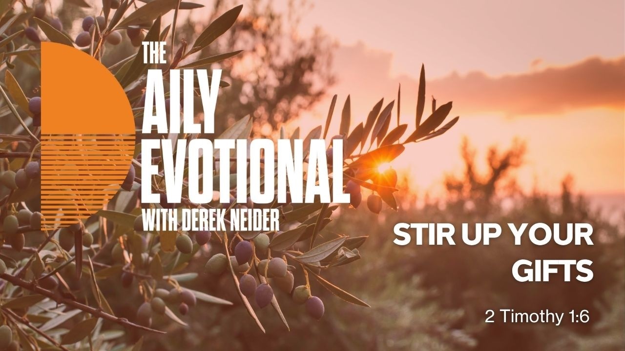 Stir Up Your Gifts | 2 Timothy 1:6 | Vintage Devotional