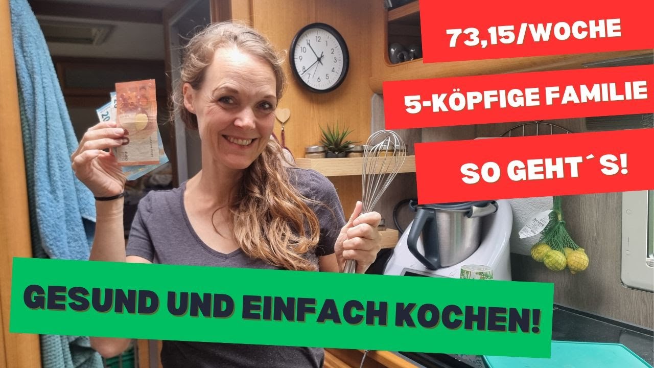 Gesund und einfach kochen | Das essen wir mit 73,15 €/Woche als Familie | Gesund schlemmen im Café