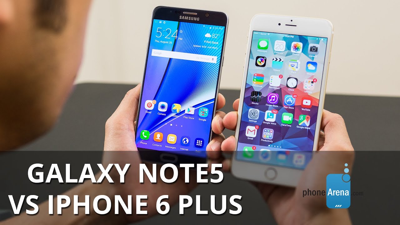 Samsung Galaxy Note5 vs Apple iPhone 6 Plus