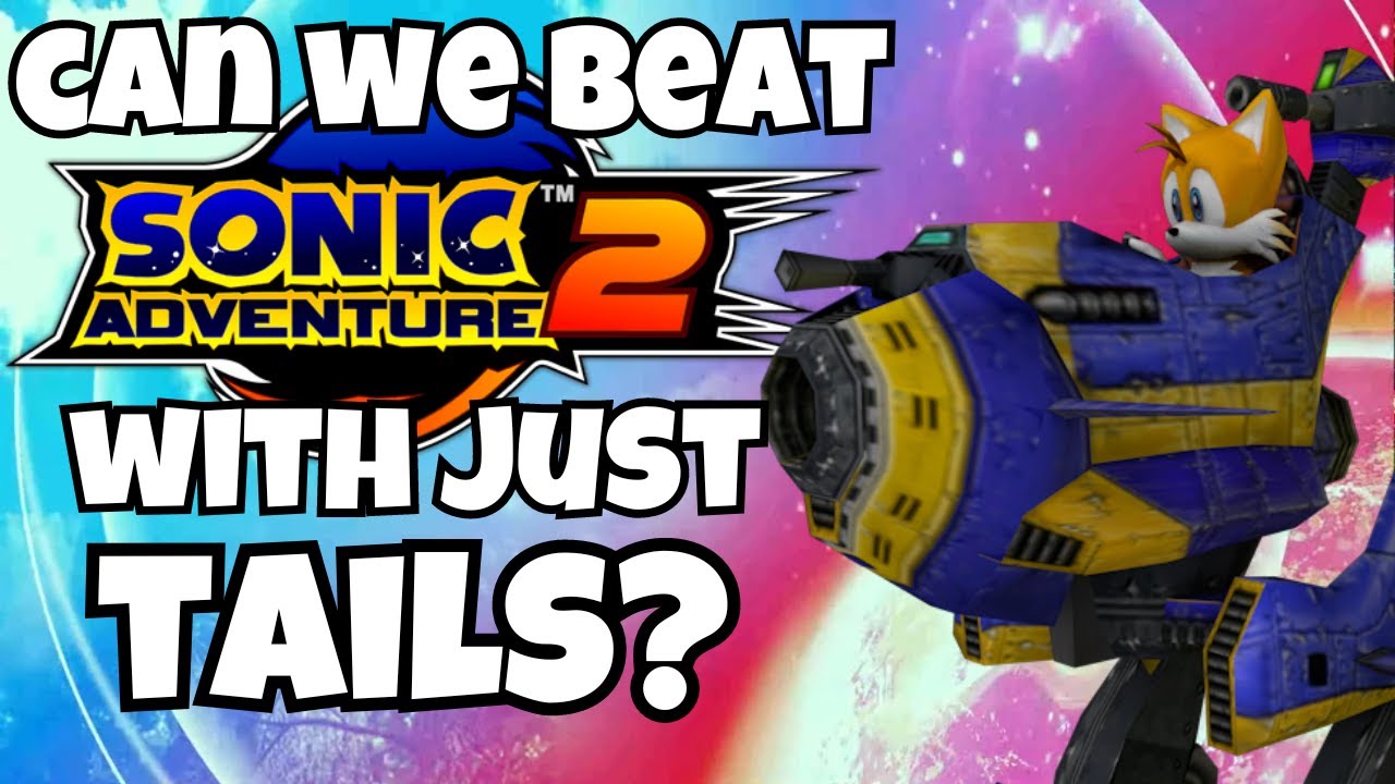 Можно ли пройти Sonic Adventure 2, используя только Тейлза?