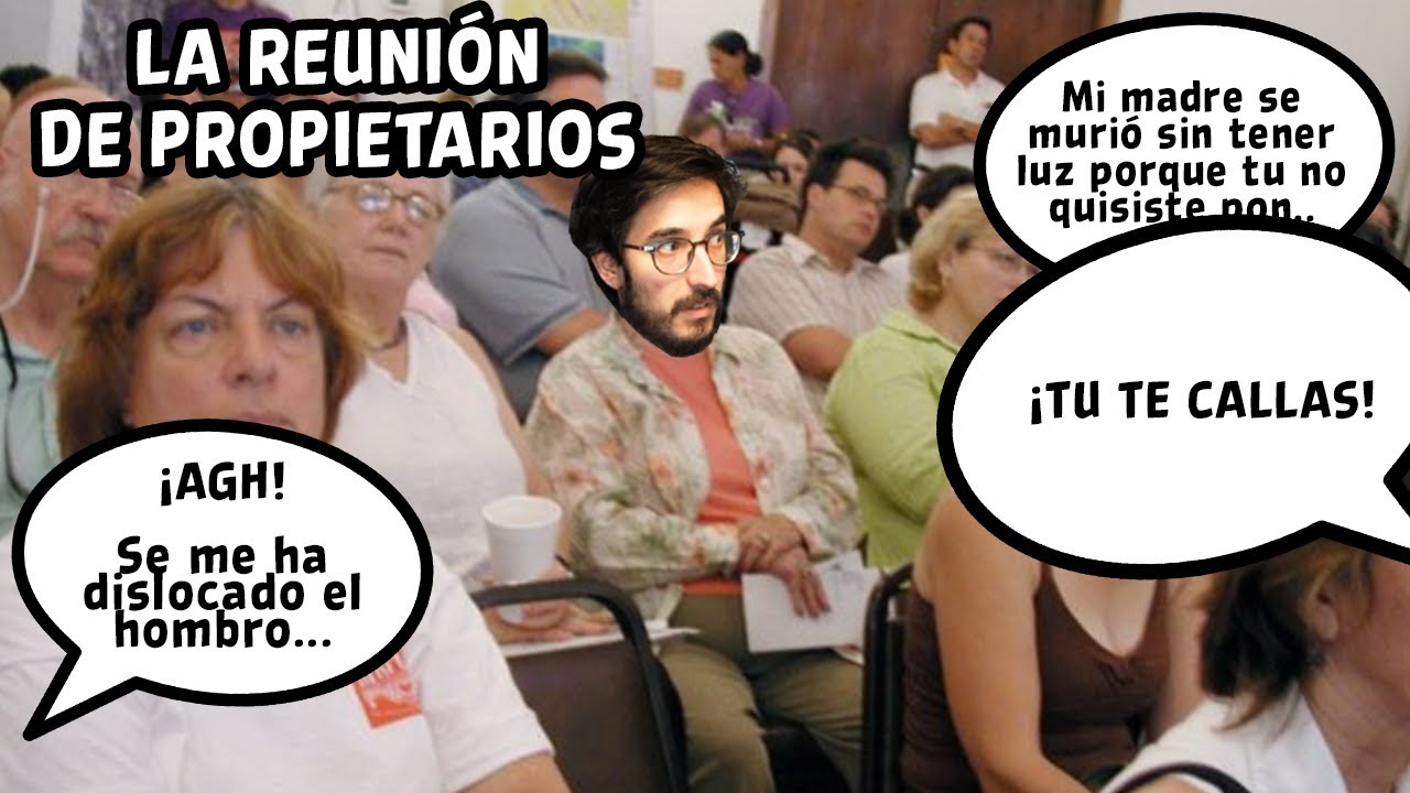 La DESASTROSA reunión de propietarios de mi urbanización