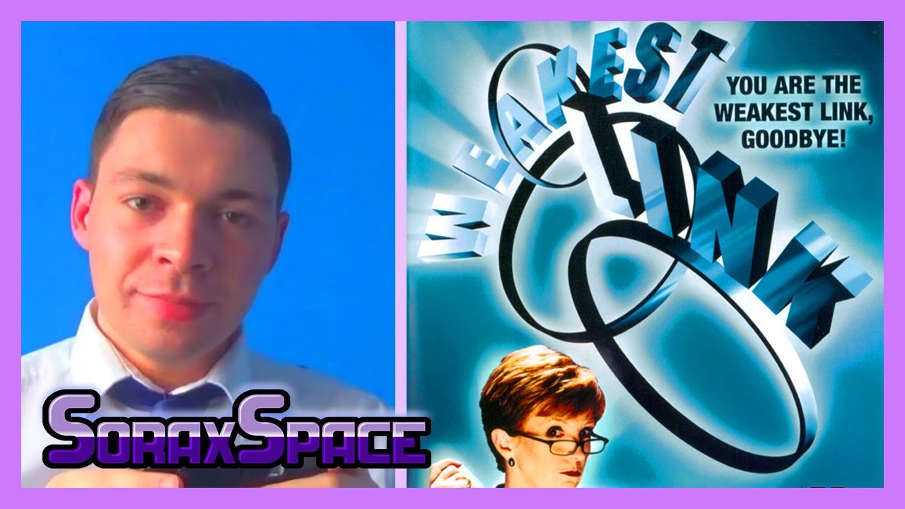 The Weakest Link (PS1) | Sorax Space