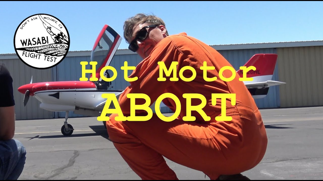 Hot Motor Abort - Fowler Flap Modified Hakan Lancair - Flight 2
