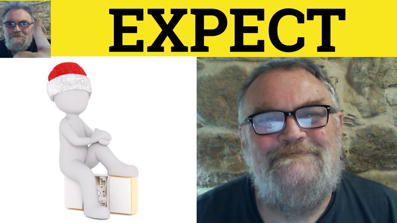 🔵 Expect Meaning - Expectations Examples Define Expectancy Root Words Expect Expectations Expectancy