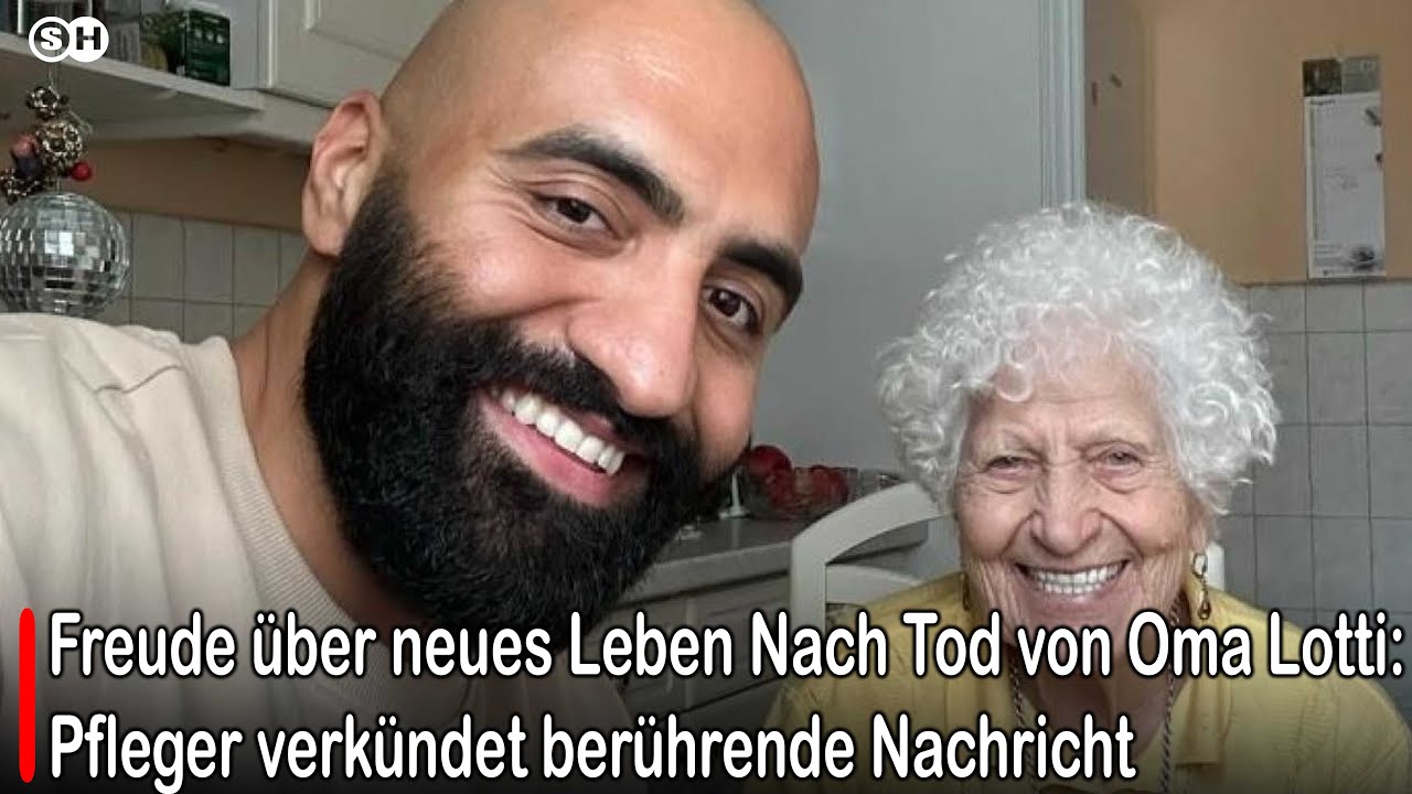 Freude über neues Leben Nach Tod von Oma Lotti: Pfleger verkündet berührende Nachricht | SH News