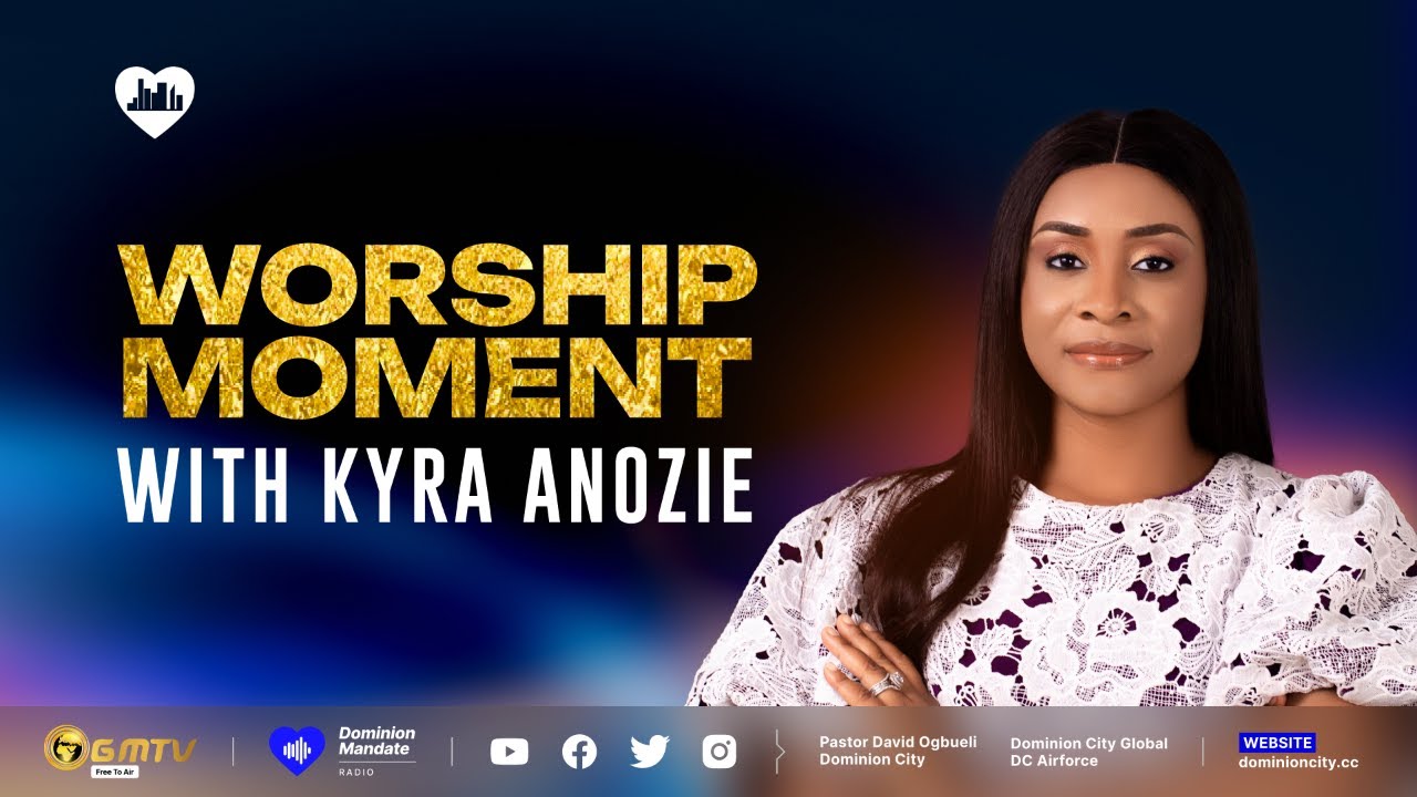 WORSHIP MOMENT WITH KYRA ANOZIE #worship #songs #dominioncity #pastordavidogbueli