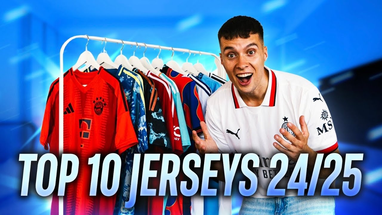 Meine TOP 10 Fu&szlig;ball Trikots 2024/25