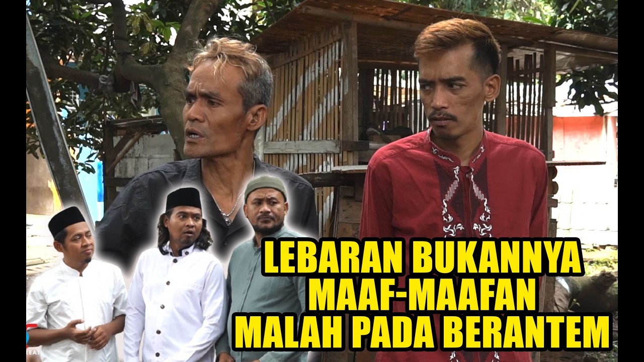 Lebaran Bukannya Maaf-Maafan Malah Pada Berantem