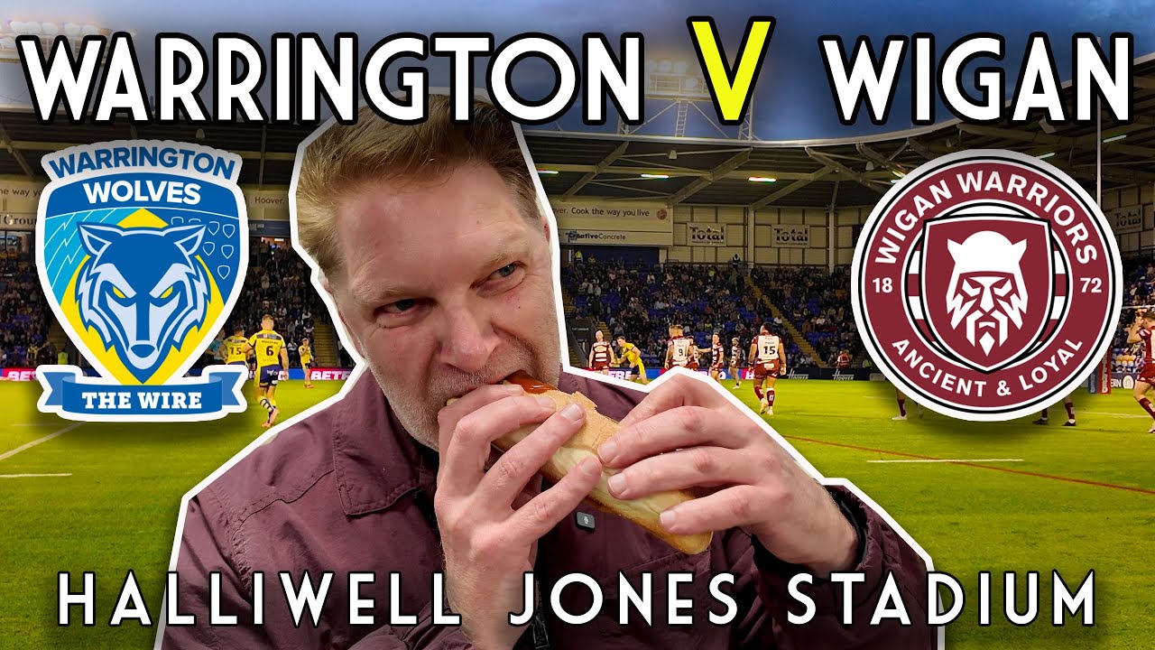 WARRINGTON V WIGAN, Rugby League grudge match! Halliwell Jones Stadium Atmosphere! Matchday HOTDOG!