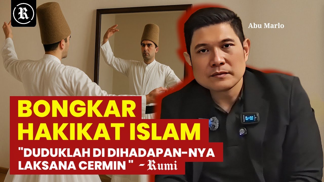 Hakikat Islam - Memahami Diri serta berserah Diri sepenuhnya kepada Sang Realitas | Abu Marlo