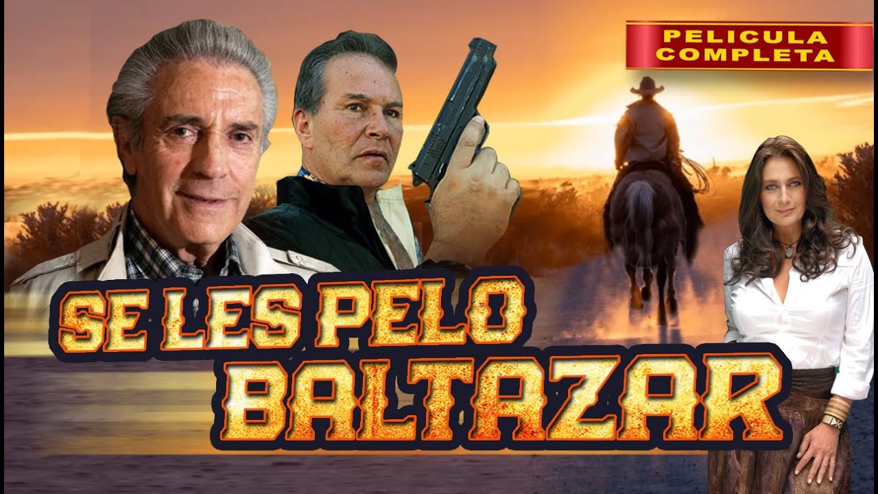 Se Les Pelo Baltazar | La Pelicula Completa | Accion en español | 2024