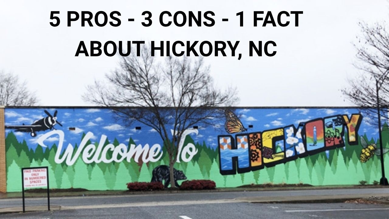 Pros and Cons of Living in Hickory, NC