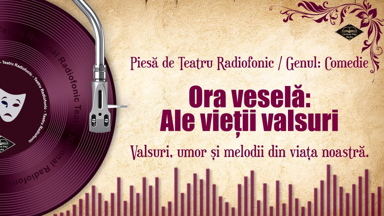 Unda veselă: Ale vieții valsuri (Revelionul de alta data) (o serie de scenete comice)