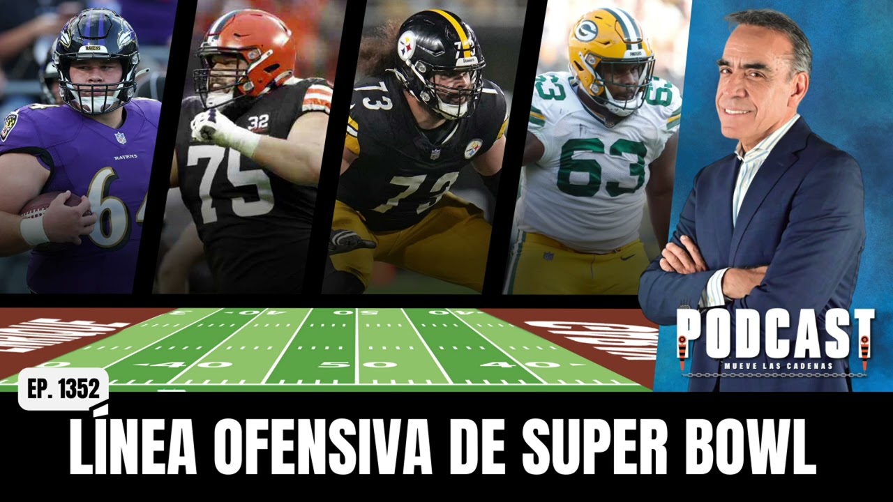 La Línea Ofensiva Dominante Acompaña a los Campeones de Super Bowl y Nunca Hablamos de ello