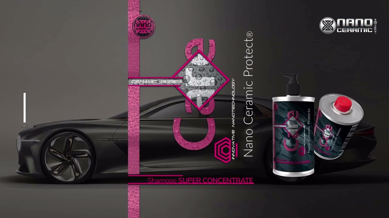 Nano Ceramic Protect Shampoo – Super Concentrate - Overview