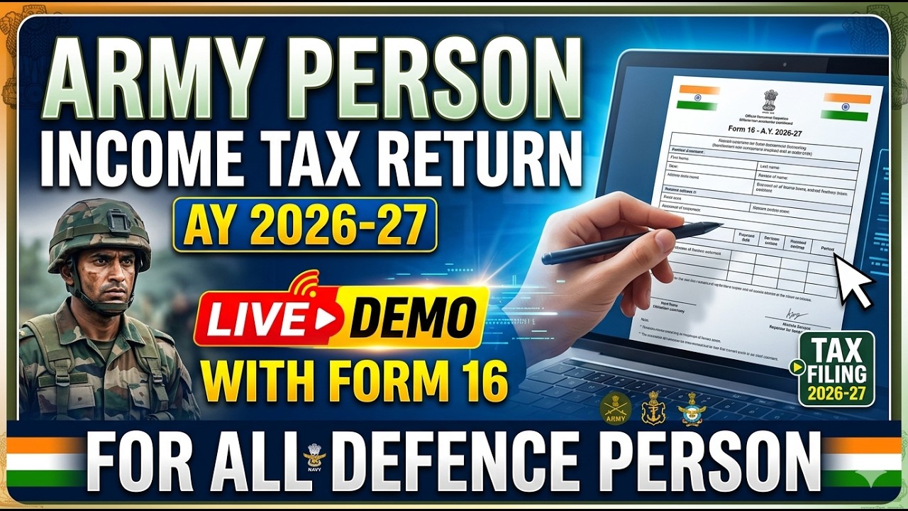 How to File ITR for Army Personnel AY 2026-27 | Live Demo with Form 16 | Defence ITR Filing