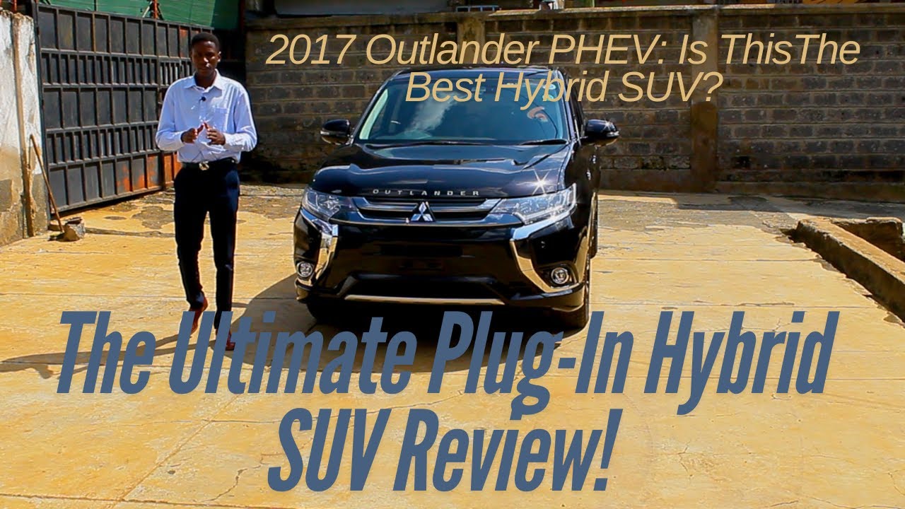 2017 Mitsubishi Outlander PHEV – The Ultimate Plug-In Hybrid SUV Review!