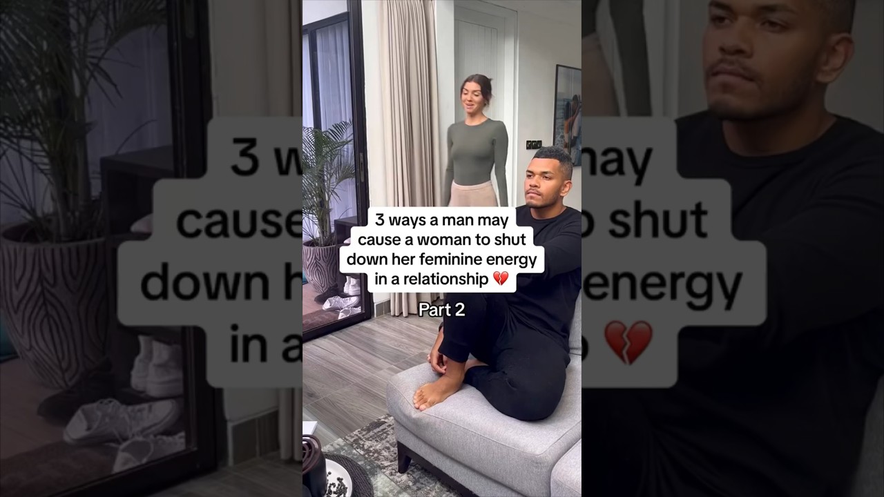 3 Ways Men Shut Down Women&rsquo;s Feminine Energy In Relationships