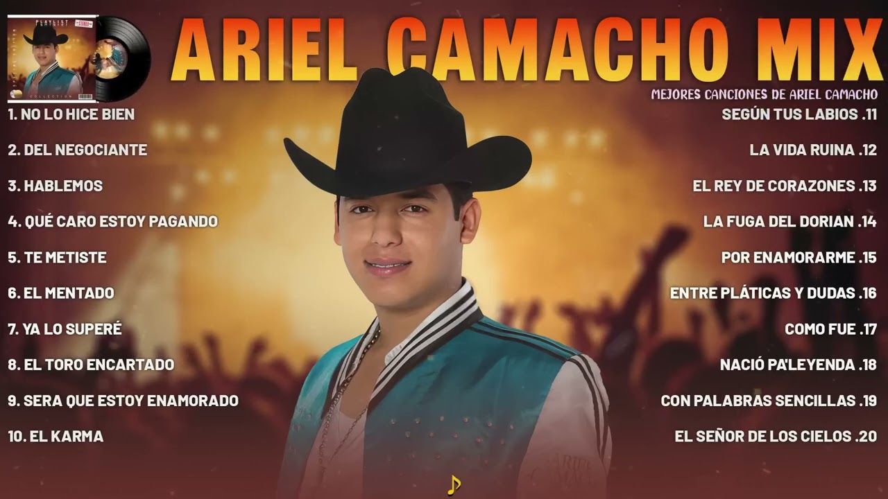Ariel Camacho Mix (LETRA) Ariel Camacho Éxitos - Ariel Camacho Sus Mejores Canciones Álbum Completo