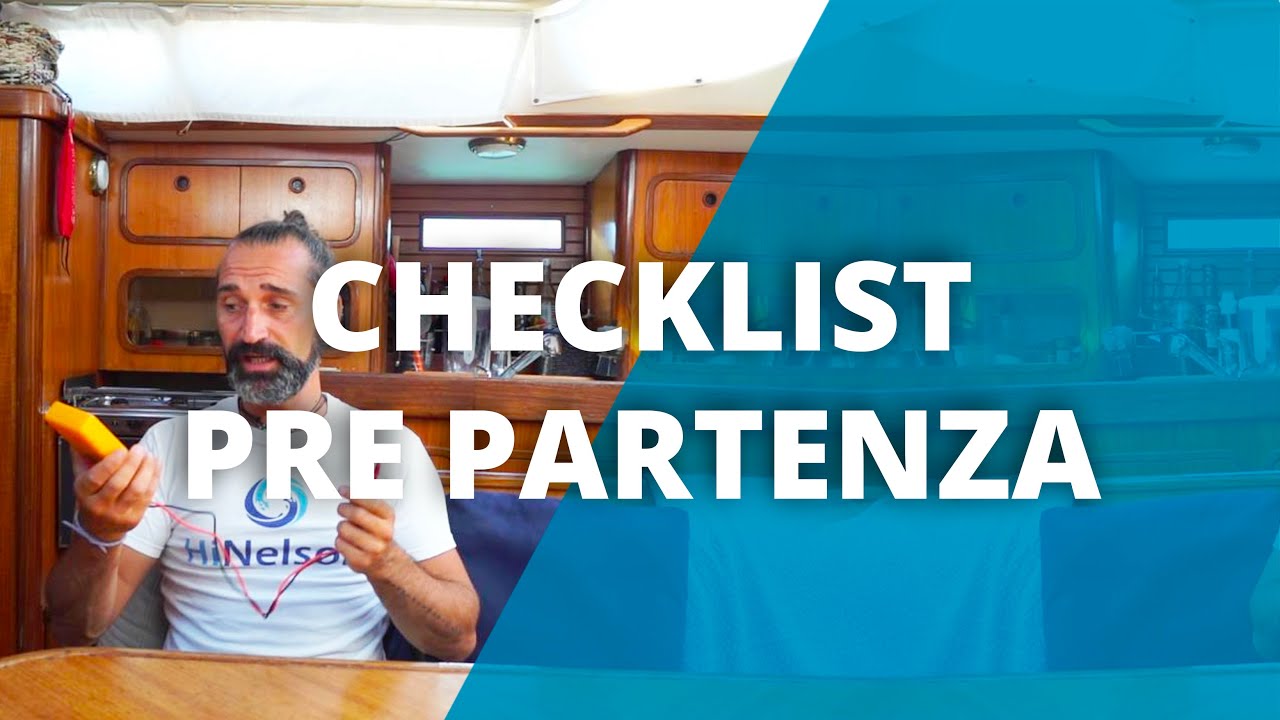 Lista controlli prima di partire in barca. Hai una checklist? 13 Cose da fare prima di salpare.