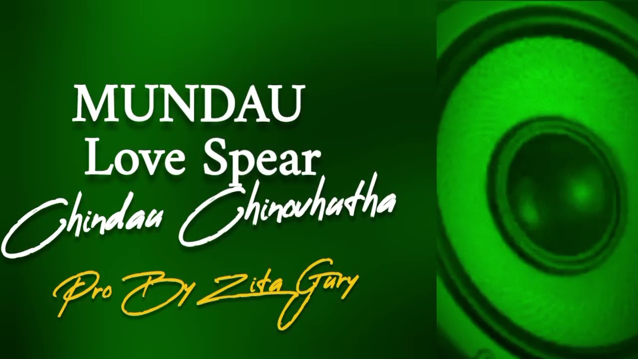 Love Spear  - Baba Mwainge Kuri( Pro by ZitaGuru ) Mundau