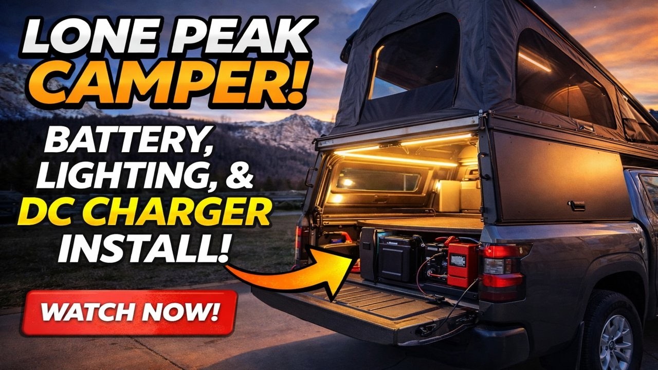 Truck Camper Upgrade: Battery + Lights + DC Charger