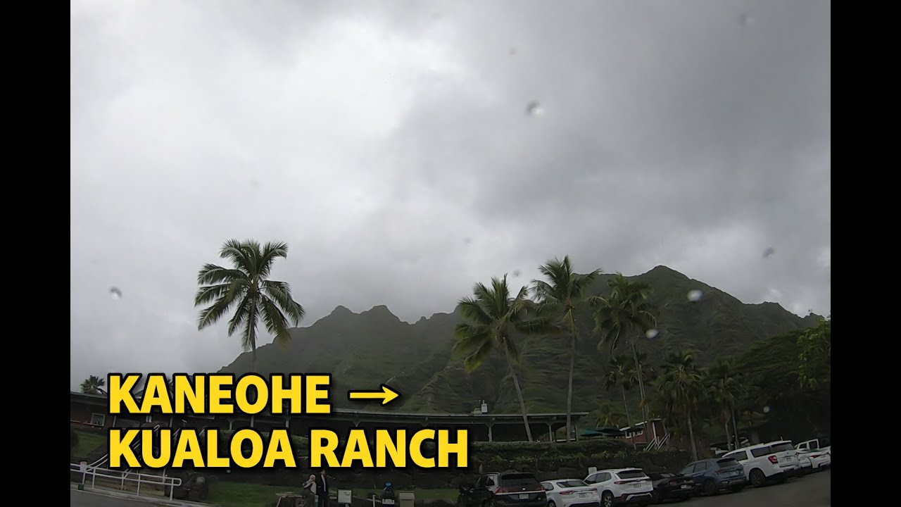 Kaneohe → Kualoa Ranch (Rainy Day) | Oahu Hawaii Scenic Drive |