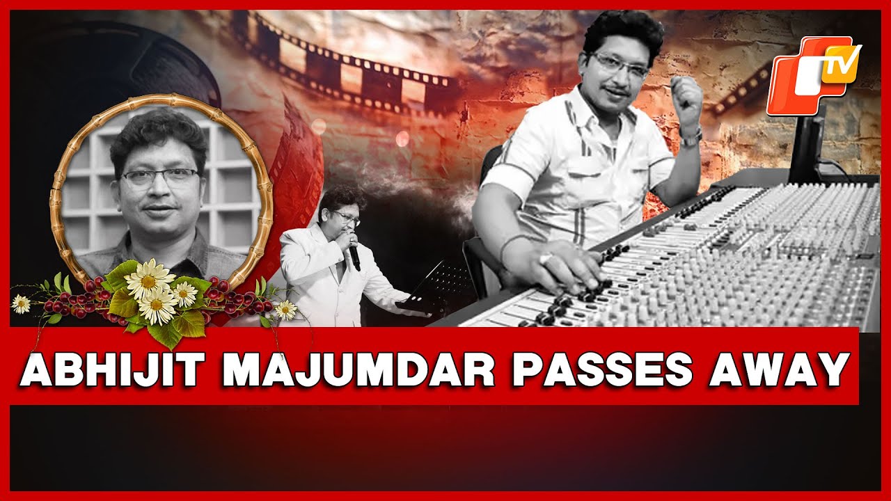 Odia Music Composer Abhijit Majumdar's Passes Away, Timeline Of Illness And Treatment
