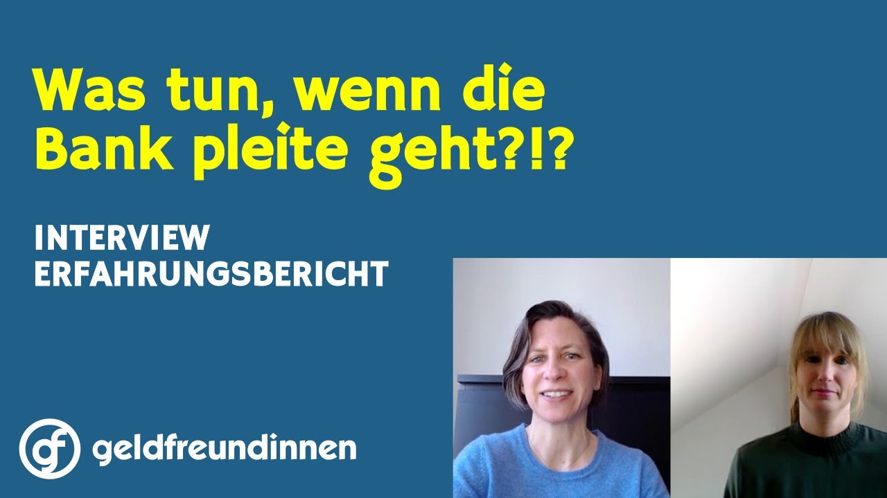 Was tun, wenn die Bank pleite geht?!? Ein Erfahrungsbericht