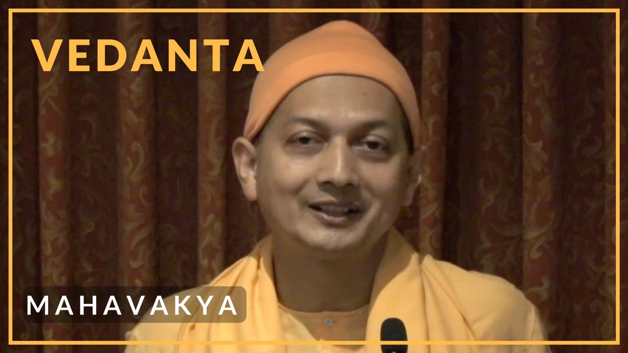 Mahavakya by Swami Sarvapriyananda