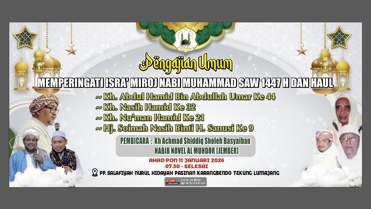 PENGAJIAN UMUM | MEMPERINGAT ISRO' MI'ROJ NABI MUHAMMAD 1447 H DAN HAUL
