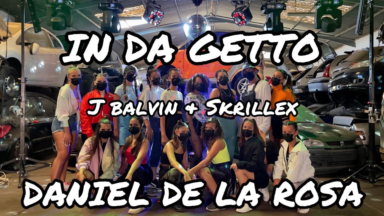 IN DA GETTO-J BALVIN & SKRILLEX. COREOGRAFÍA DANIEL DE LA ROSA.