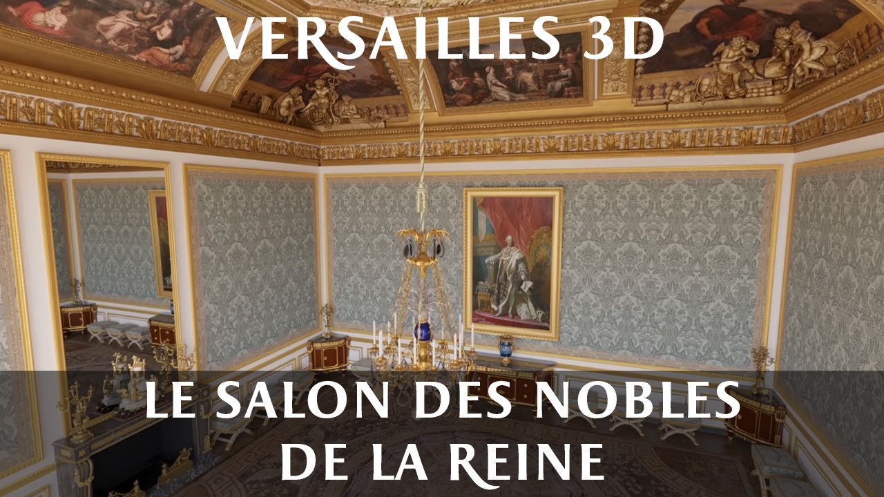 Versailles 3D - Le salon des Nobles de la Reine (état actuel) #VERSPERA