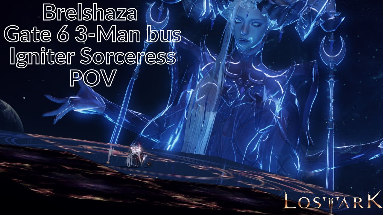 Lost Ark: Brelshaza Gate 6 Full AFK 3-Man Bus Igniter Sorceress