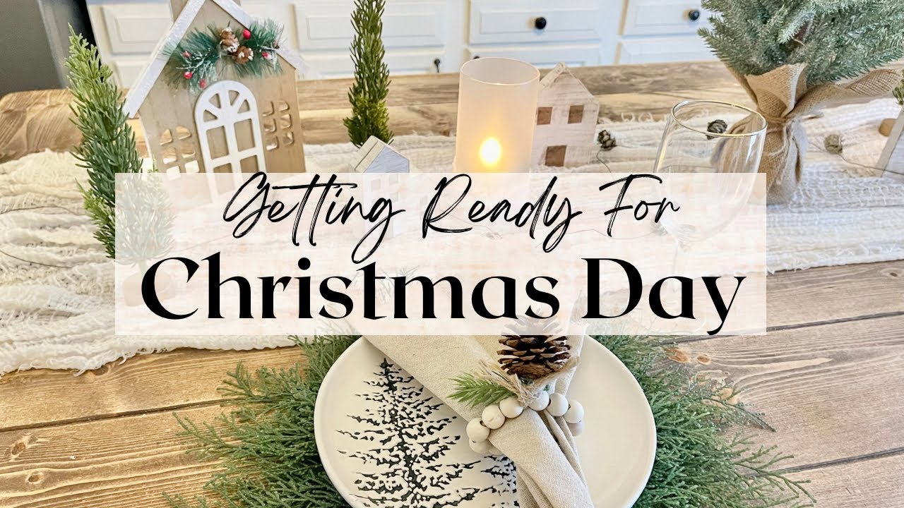 Getting Ready For Christmas Day | Christmas Tablescape DIYs | Pretty Present Wrapping