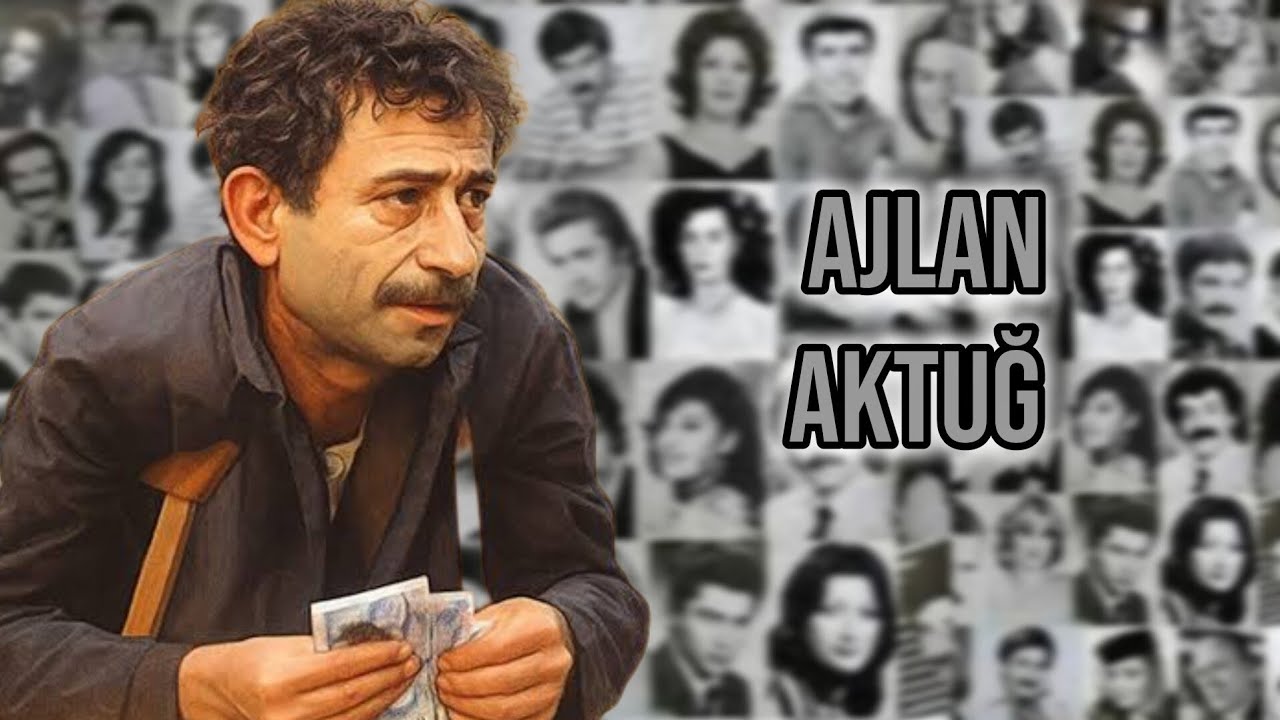 Ajlan Aktuğ Kimdir? Hayatı ve Kariyerine Dair Her Şey!