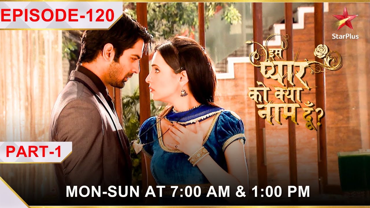 Iss Pyar Ko Kya Naam Doon? | Season 1 | Episode 120 | Part 1