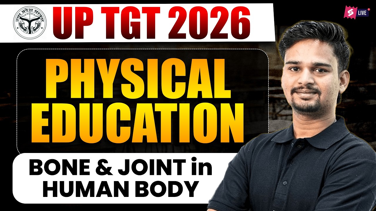 UP TGT 2026 | UP TGT Physical Education Online Classes | Bone & Joint in Human Body By Gaurav Sir
