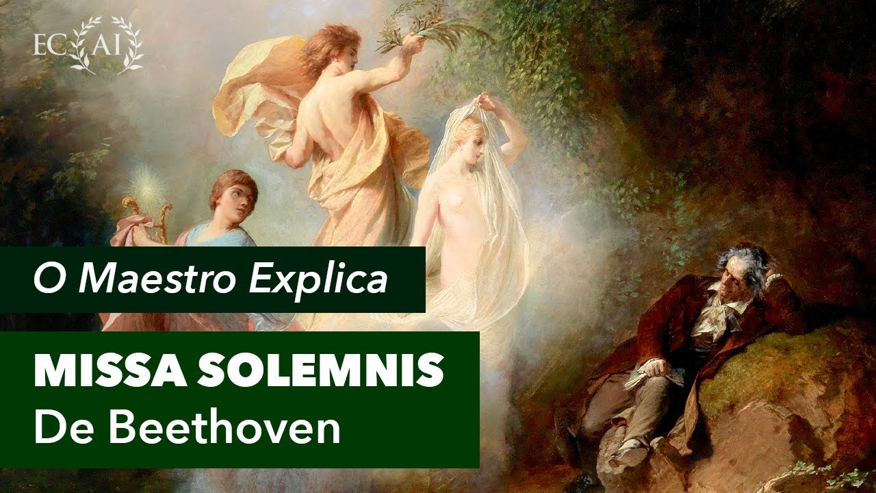 O maestro explica a MISSA SOLEMNIS de Beethoven