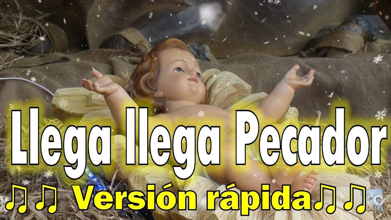 🎼🙏llega llega pecador versión rápida 🎹